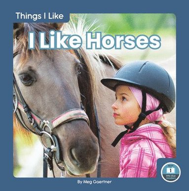 bokomslag I Like Horses