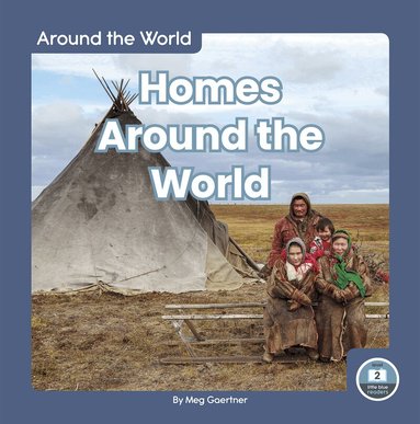 Meg Gaertner - Homes Around the World, Inbunden