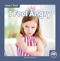 bokomslag I Feel Angry