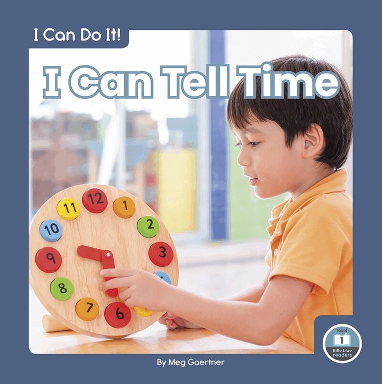 Meg Gaertner - I Can Tell Time, Inbunden