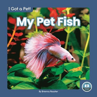 bokomslag My Pet Fish