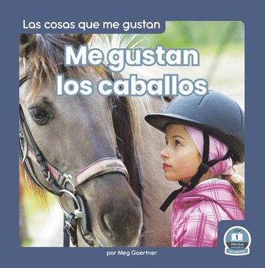 bokomslag Me gustan los caballos (I Like Horses)