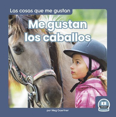 Me gustan los caballos (I Like Horses) 1