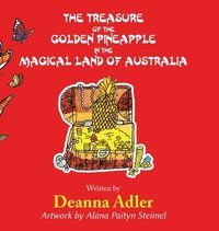 bokomslag The Treasure of the Golden Pineapple in the Magical Land of Australia