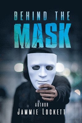 Behind the Mask 1