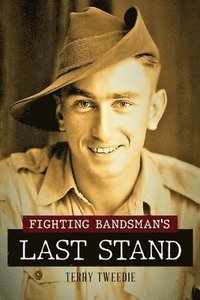 bokomslag Fighting Bandsman's Last Stand