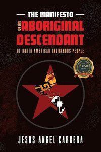 bokomslag Manifesto of an Aboriginal Descendant of North American Indigenous People