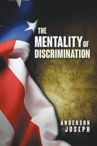bokomslag The Mentality of Discrimination