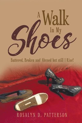 A Walk In My Shoes 1