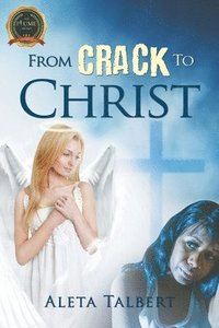 bokomslag From Crack To Christ