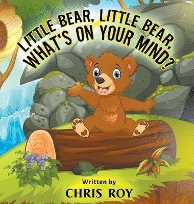 Little Bear, Little Bear, What's on Your Mind? 1