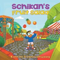 bokomslag Schikan's Fruit Salad