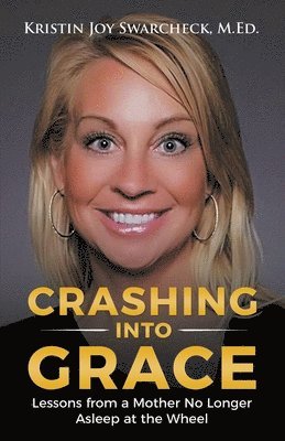 Crashing Into Grace 1