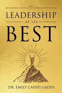 bokomslag Leadership at Its Best