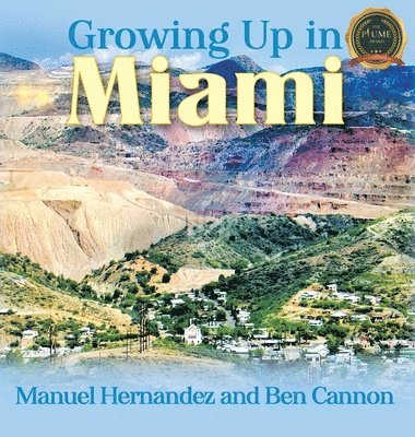 Growing Up in Miami 1