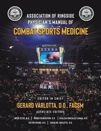 bokomslag Association of Ringside Physician's Manual of Combat Sports Medicine