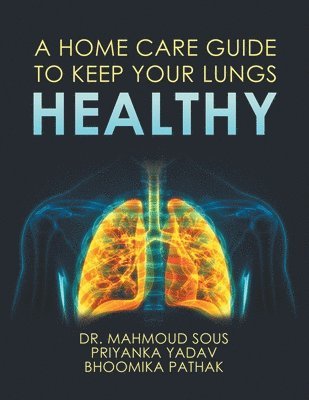 A Home Care Guide to Keep Your Lungs Healthy 1