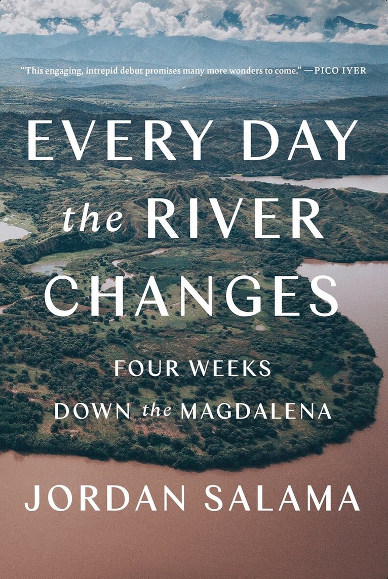 Jordan Salama - Every Day the River Changes, Inbunden