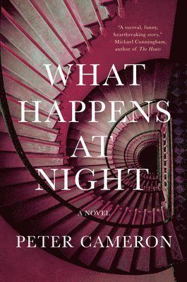 Peter Cameron - What Happens at Night, Häftad