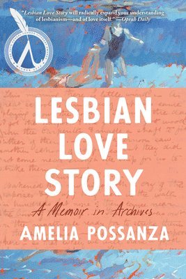 bokomslag Lesbian Love Story: A Memoir in Archives