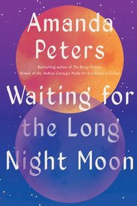 bokomslag Waiting for the Long Night Moon: Stories