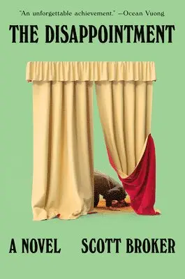 Scott Broker - The Disappointment, Inbunden. Tillgänglighet: Lägg i varukorg