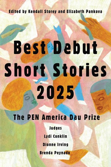 Lydi Conklin, Lydi Conklin, Dionne Irving, Brenda Peynado - Best Debut Short Stories 2025, Häftad