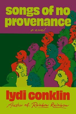 Lydi Conklin - Songs of No Provenance, Häftad