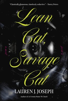 Lauren John Joseph - Lean Cat, Savage Cat, Inbunden