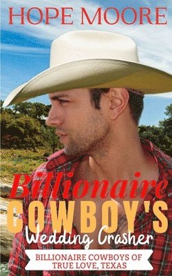 Billionaire Cowboy's Wedding Crasher 1