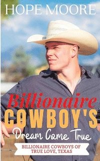 bokomslag Billionaire Cowboy's Dream Come True