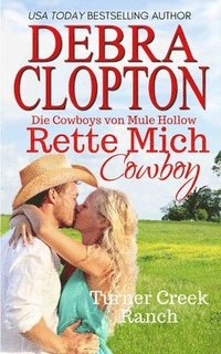 bokomslag Rette mich, Cowboy