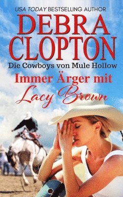 bokomslag Immer Ärger mit Lacy Brown