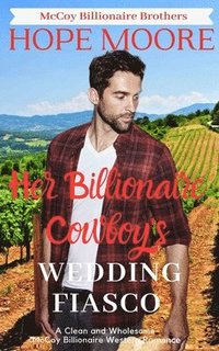 bokomslag Her Billionaire Cowboy's Fake Wedding Fiasco