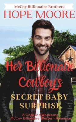 Her Billionaire Cowboy's Secret Baby Surprise 1