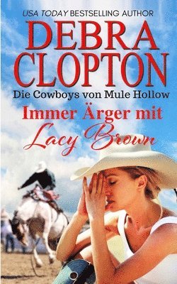 bokomslag Immer rger mit Lacy Brown