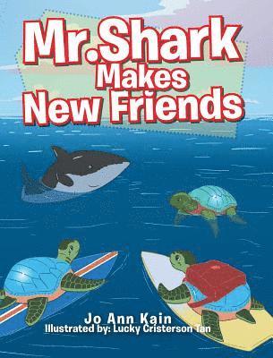 Mr. Shark Makes New Friends 1