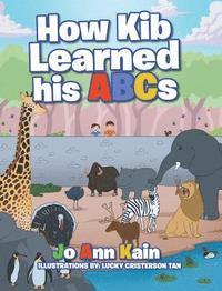 bokomslag How Kib Learned his ABCs