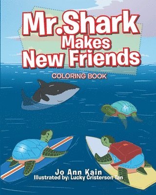 Mr. Shark Makes New Friends 1