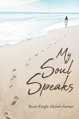 My Soul Speaks 1