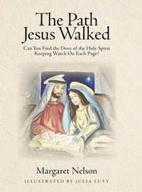 bokomslag The Path Jesus Walked