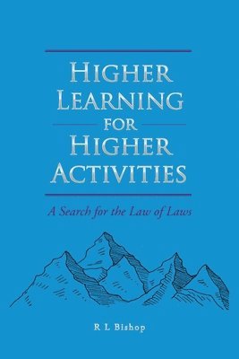 Higher Learning for Higher Activities 1