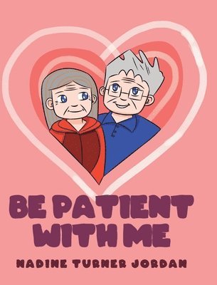 Be Patient with Me 1