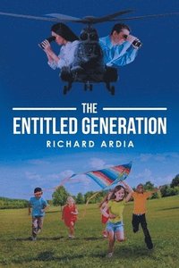 bokomslag The Entitled Generation