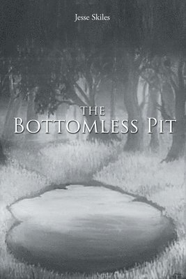 The Bottomless Pit 1