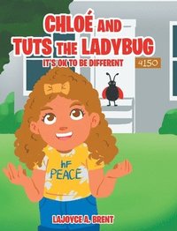 bokomslag Chloe and Tuts the Ladybug