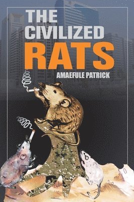 bokomslag Civilized Rats
