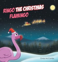 bokomslag Ringo the Christmas Flamingo