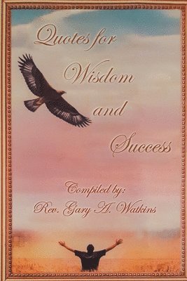 bokomslag Quotes for Wisdom and Success