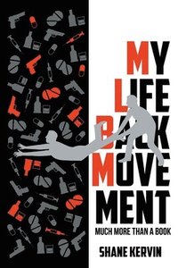 bokomslag My Life Back Movement